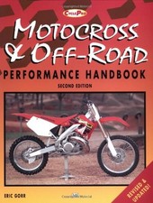 MOTORCROSS AND OFF-ROAD MOTORCYCLE PERFORMANCE HANDBOOK By Eric Gorr *Excellent*