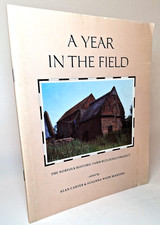 A Year in the Field: The Norfolk Historic Farm Buildings Project - 1987 East Ang