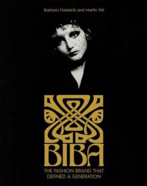 Biba by Barbara Hulanicki (Hardback Book)