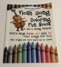 Violin Song and Coloring Fun Book D and A String Version 