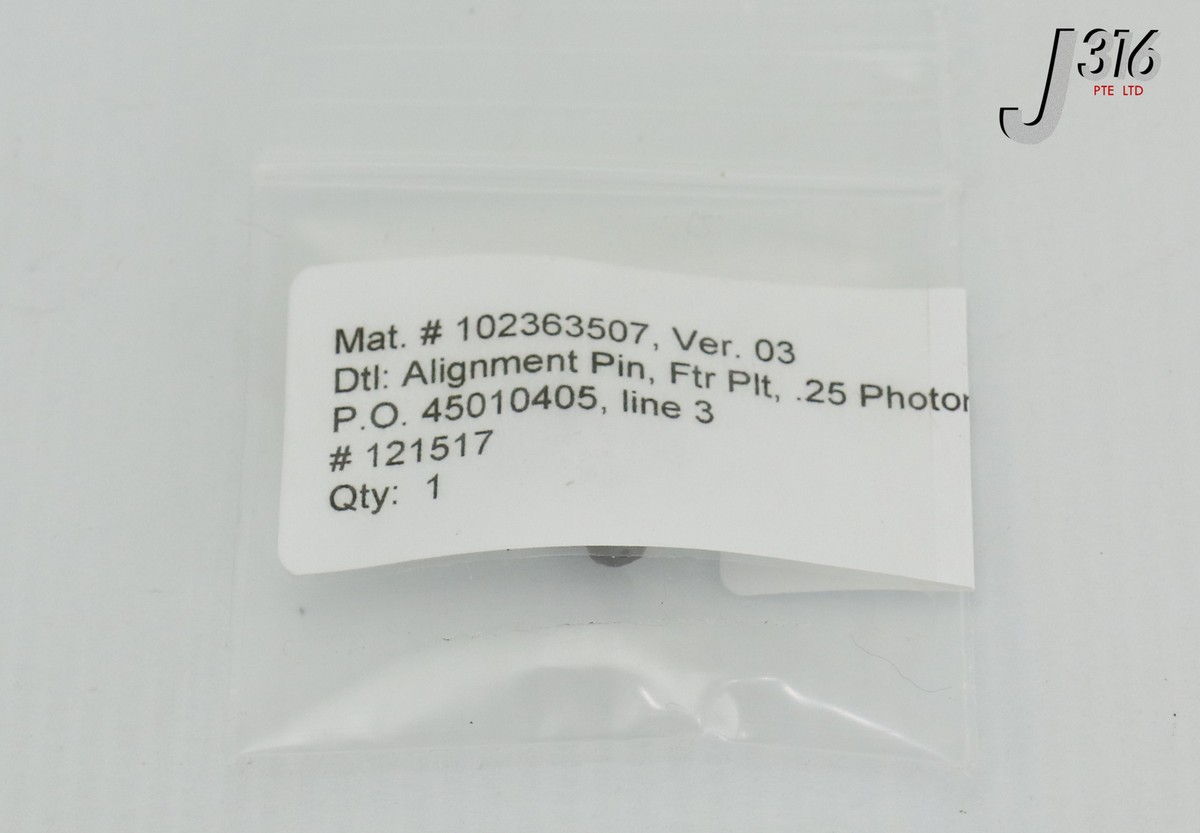 22425 PLASMA-THERM ALIGNMENT PIN, FTR PLT, 25PHOTOMASK, 121517 22425 PLASMA-THERM ALIGNMENT PIN, FTR PLT, 25PHOTOMASK, 121517