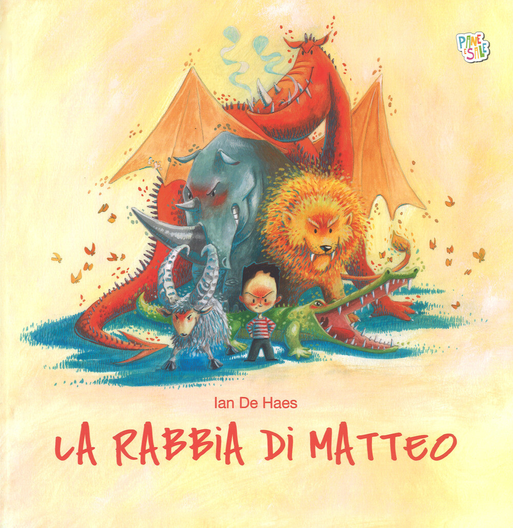 Libri De Haes Ian - La Rabbia Di Matteo. Ediz. A Colori