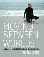 Andrea Olsen | Moving Between Worlds | Taschenbuch | Englisch (2022)