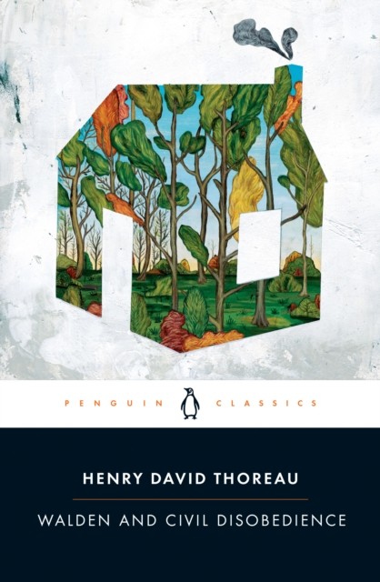 Walden and Civil Disobedience by Henry Thoreau (Paperback Book)