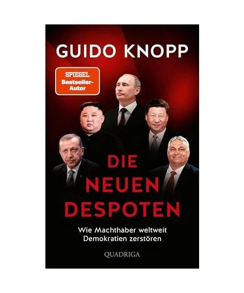 Die neuen Despoten: Wie Machthaber weltweit Demokratien zerstören: Wie Machthab - Bild 1 von 1