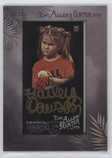 2019 Topps Allen & Ginter X Gold Ink 5/5 Hailey Dawson #MA-HD Auto 6ns