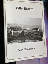 Cille Bharra: The Church of St Finnbarr, Barra: a Short History Macquarrie, Alan