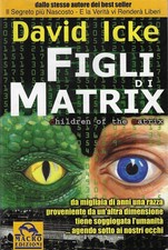 David Icke: Figli di matrix - Macro Edizioni, 2005