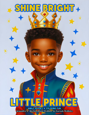 SHINE BRIGHT LITTLE PRINCE: Christian Coloring & Activity Book For Boys