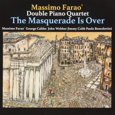 Massimo Fara Double Piano Quartet The Masquerade is Over From Japan CD 10tracks