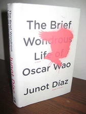 BRIEF WONDROUS LIFE OSCAR WAO Junot Diaz PULITZER PRIZE 1st Edition First Print
