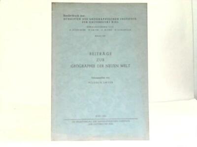 Beiträge zur Geographie der Neuen Welt