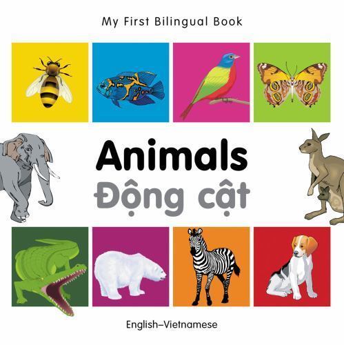 My First Bilingual Book-Animals (English-Vietnamese) by Milet Publishing ...
