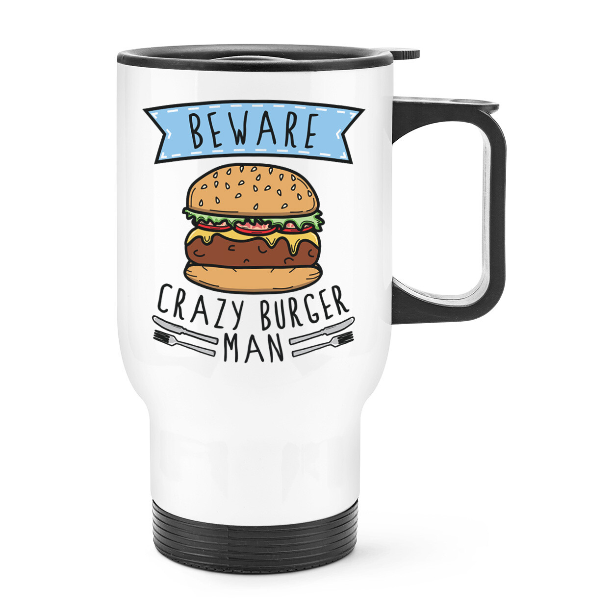 Beware Crazy Burger Man Travel Mug Cup With Handle Fast Food Funny Joke