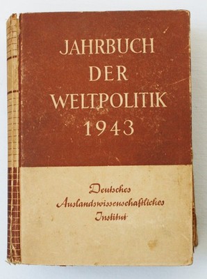Prof. Dr. F. A.Six - Livre De L'Année Le la Politique Mondiale 1943