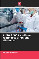 Meriem Melbous | A Iso 22000 Melhora Realmente A Higiene Alimentar? | Buch