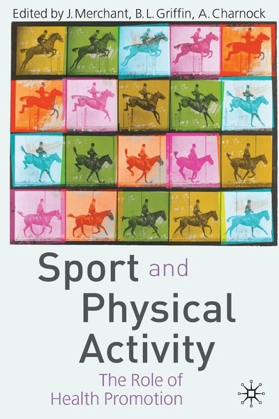 Sport And Physical Activity The Role Of Health Promotion Merchant (U. A.) Buch-image
