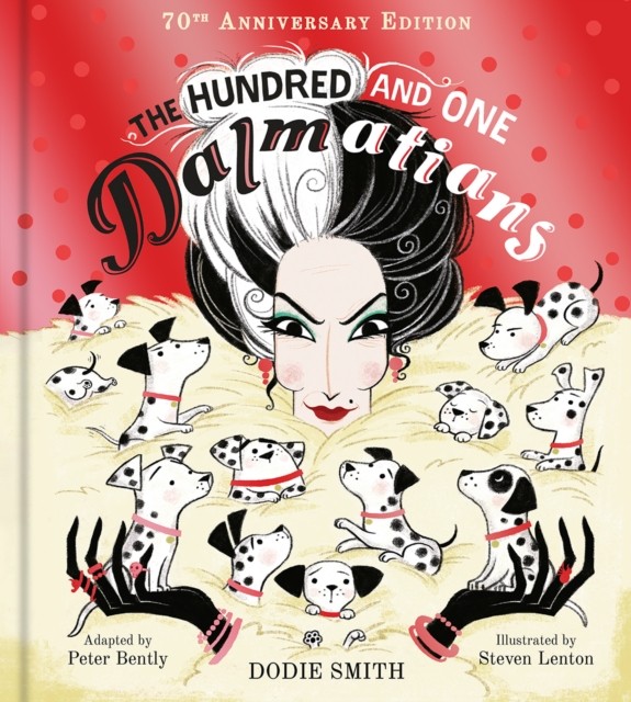 The Hundred And One Dalmatians : Celebrating 70 Years Peter Bently - Image 4