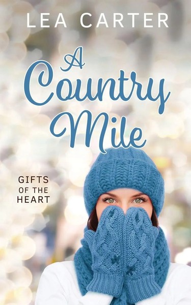 A Country Mile Lea Carter Taschenbuch Gifts of the Heart Kartoniert / Broschiert-image