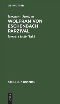 Jantzen Kolb - Wolfram von Eschenbach Parzival - New hardback or cased - X555z