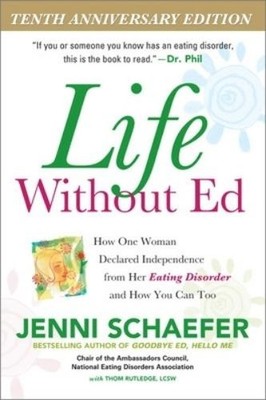 Jenni Schaefer Life Without Ed (Taschenbuch)