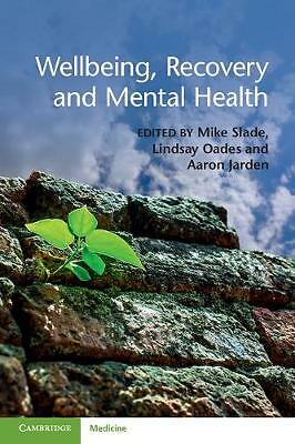 Wellbeing, Recovery and Mental Health Slade Oades Jarden Paperback 9781107543058