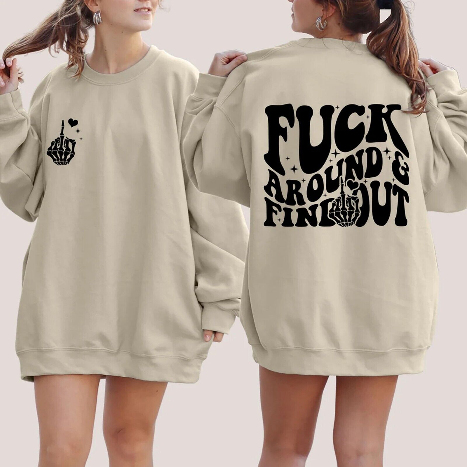 New Fuck-Around And Find Out Sweatshirt Double Side Cotton Hoodie 4H1373