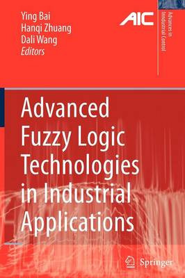Advanced Fuzzy Logic Technologies in Industrial Applications - 9781849966061