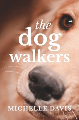 The Dog Walkers Michelle Davis Taschenbuch Kartoniert / Broschiert Englisch 2022