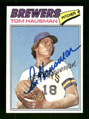 1977 Topps #99 Tom Hausman signed autograph EXMT, crisp blue sharpie EAA1 bxcp71