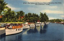 Fort Lauderdale Florida New River Fishing & Pleasure Fleet Postcard        30082
