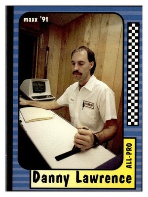 ROOKIE Danny Lawrence 1991 Maxx #208 Richard Childress Racing NASCAR RACING *378