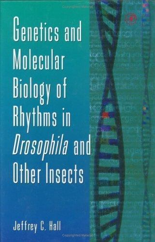 Advances in Genetics Ser.: Genetics and Molecular Biology of Rhythms in ...