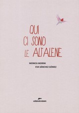 Qui Ci Sono Le Altalene Monica Morini Edizioni Corsare 2018