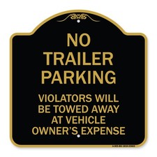 No Parking Sign No Trailer Parking Violators Will Be Towed Away at Vehicle Owner