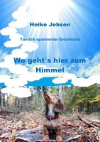 Heike Jebsen | Wo Geht`S Hier Zum Himmel | Taschenbuch | Deutsch (2018) | 96 S.