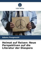 Adamu Pangmeshi | Heimat Auf Reisen: Neue Perspektiven Auf Die Literatur Der...
