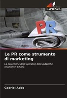 Gabriel Addo | Le PR Come Strumento Di Marketing | Taschenbuch | Italienisch