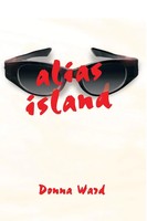 Donna Ward | Alias Island | Taschenbuch | Englisch (2000) | Iuniverse