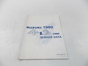 NEW SUZUKI 1990 SERVICE DATA MANUAL BOOK 4&2 STROKE ENGLISH 99510-01900