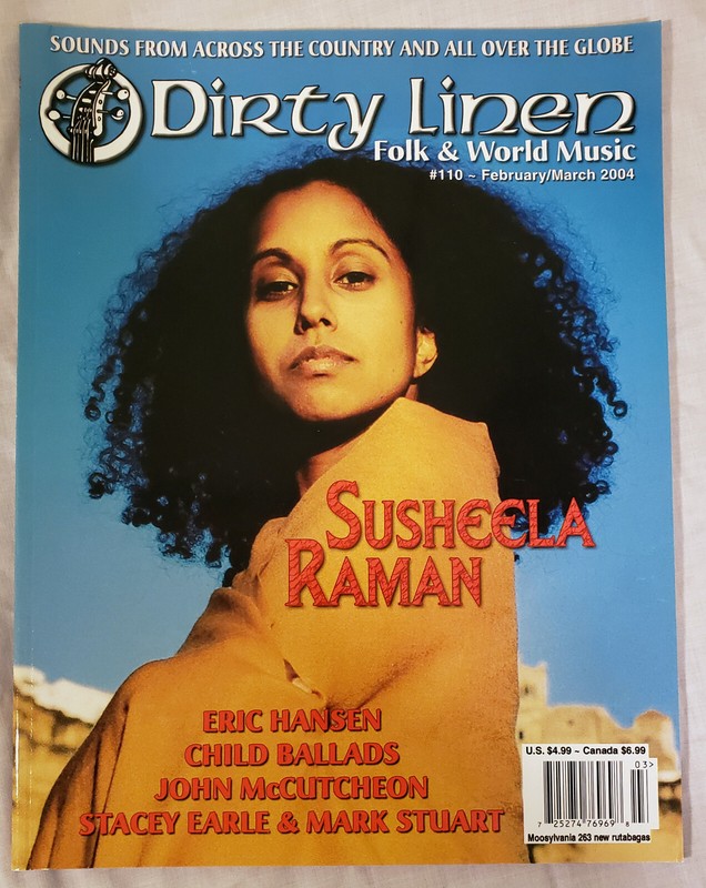 Dirty Linen folk & world music mag #110 Feb/Mar '04 SusheelaRaman/JohnMcCutcheon