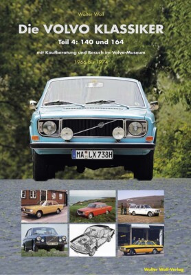 Walter Wolf Volvo 140 164 NEU: gerade erschienen 2022 142 144 145 164