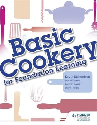 Basic Cookery for Foundation Learning,Keyth Richardson