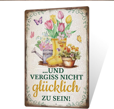 Decor Vintage Gartenschild, Vergiss nicht, glücklich zu sein   Metall-Wandkunst