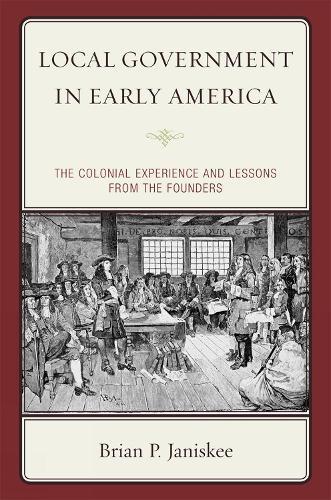Thumbnail - Brian P. Janiskee Local Government In Early America (gebundene