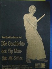 Die Geschichte des Yip Man Stiles - WT Welt Special Nr. 1 - Buch Sonderband !!!
