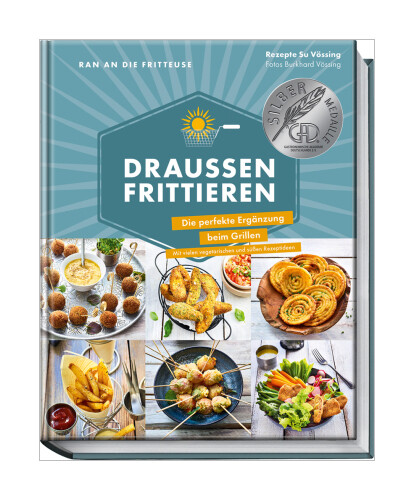 Ran An Die Fritteuse - Draußen Frittieren Von Su Vössing