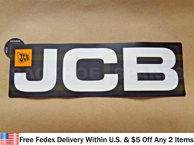 #ad JCB BACKHOE GENUINE JCB DECAL 350 MM x 109 MM 13 1 4quot; x 4 3 10quot; 332 G4609 $19.95