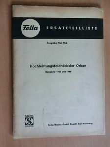 Ersatzteilliste Fella Hochleistungs-Feldhäcksler Orkan Bauserie 1965/66
