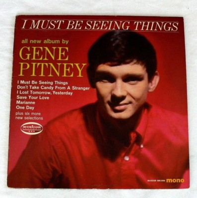 GENE PITNEY I Must Be Seeing Things 1965 Vinyl LP Musicor Records Mono Marianne